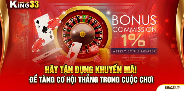 Hãy tận dụng khuyến mãi để tăng cơ hội thắng trong cuộc chơi